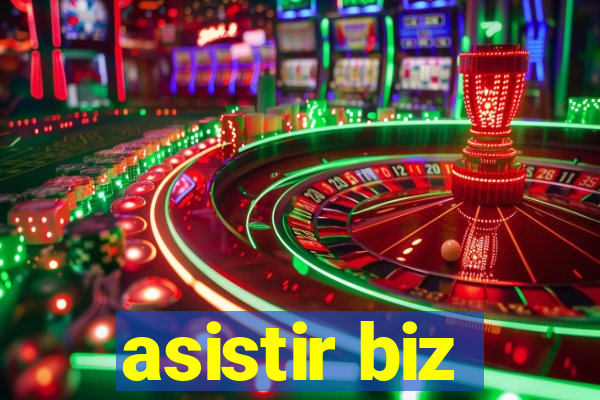 asistir biz